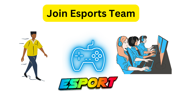 Join esports team